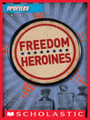 Cover image for Freedom Heroines